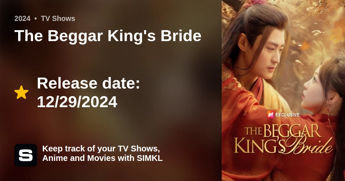 The Beggar King's Bride (TV Series 2024)